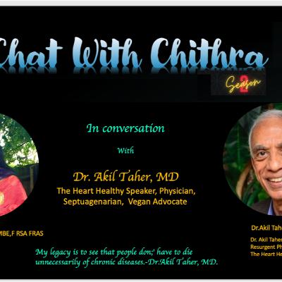 Chat with Chithra-Season -2 Dr.Akil Taher ,M.D.