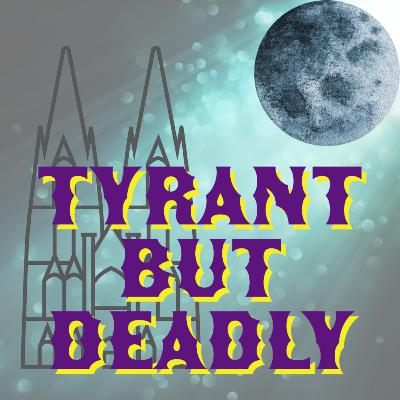 Tyrant But Deadly Ep 139--At a Toss For Swords