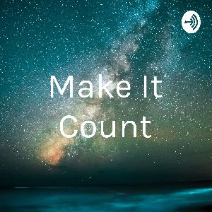 Make it count 3/2 J&A Make it count 3/2 J&A