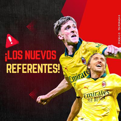 Modric y Saelemaekers, los nuevos referentes del Milan | EP8 T6
