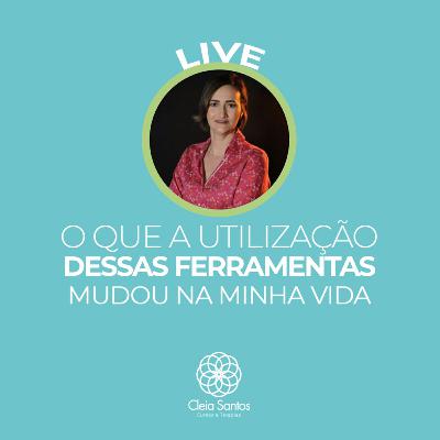 O QUE A UTILIZAÇÃO DESSAS FERRAMENTAS MUDOU NA MINHA VIDA.