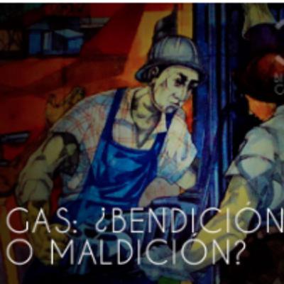 23. Gas. ¿Bendición o Maldición?
