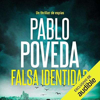 Falsa Identidad [False Identity] (Audiolibro) | Prueba Gratis