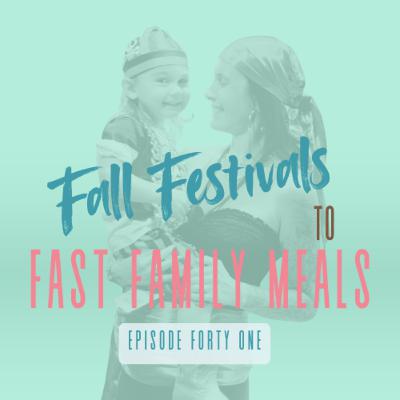 41|Fall Festivals to Fast Family Meals:Pirates, Renaissance Fair, Rodeo, Pumpkin Patch, Comfort Breakfast, Pasta Bake 41|Fall Festivals to Fast Family Meals:Pirates, Renaissance Fair, Rodeo, Pumpkin Patch, Comfort Breakfast, Pasta Bake