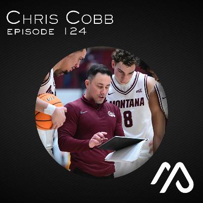 Episode 124 - Chris Cobb - Montana Griz Basketball Episode 124 - Chris Cobb - Montana Griz Basketball