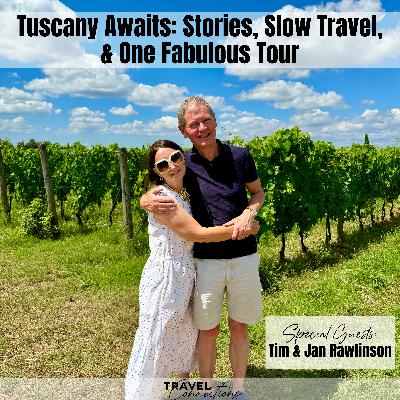 Tuscany Awaits: Stories, Slow Travel, and One Fabulous Tour
