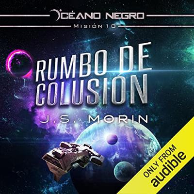 Rumbo de Colusión (Narración en Castellano) [Course of Collusion (Narration in Castilian)] (Audiolibro) | Prueba Gratis