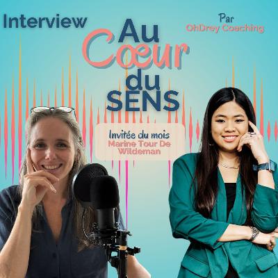 Interview Coach en authenticité - Marine Tour De Wildeman #84