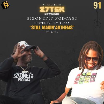 Episode 91 | Still Makin' Anthems