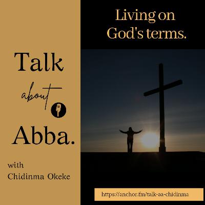 Living on His terms (E.51)