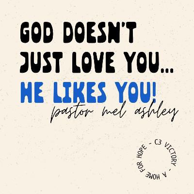 God Really Likes You God Really Likes You