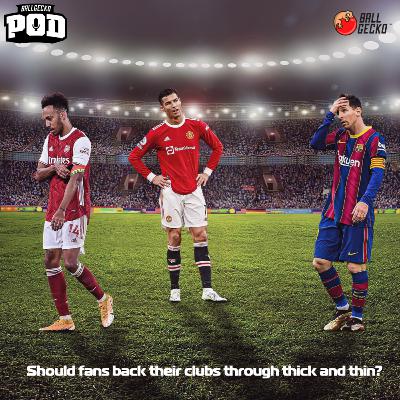Should fans back their clubs through thick and thin? Should fans back their clubs through thick and thin?