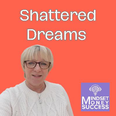 Shattered Dreams: Surviving Betrayal Trauma and Post-Separation Abuse