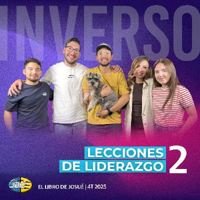 Inverso | El libro de Josué | Cap 2 | Lecciones de liderazgo | 4T 2025
