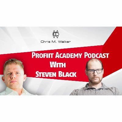 Profiit Academy Podcast With Steven Black FBA Expert and Content Marketer Profiit Academy Podcast With Steven Black FBA Expert and Content Marketer
