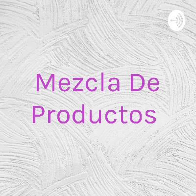 Mezcla de productos