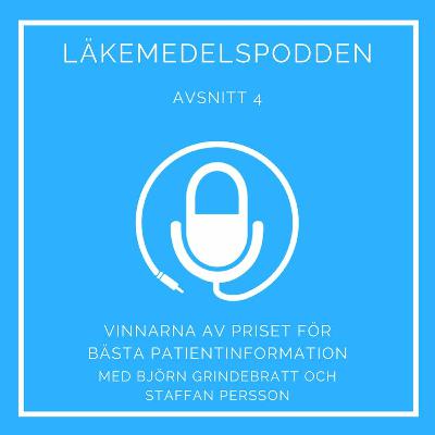 Avsnitt 4 - Vinnare av priset för bästa patientinformation med Björn Grindebratt och Staffan Persson