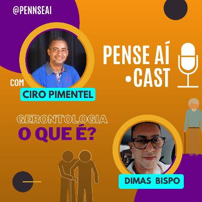 Gerontologia o que é - Com Dimas Bispo Gerontologia o que é - Com Dimas Bispo