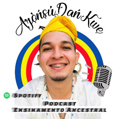 Ensinamento Ancestral Ep.07