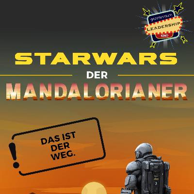 "Das ist der Weg." - Der Mandalorianer mit Christian Rasch