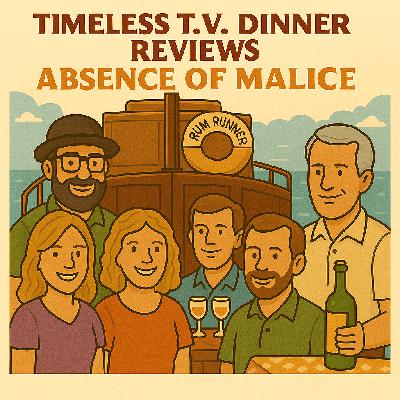 Ep. 106 - Absence of Malice
