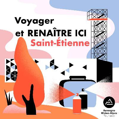 Saint-Étienne, une rencontre artistique