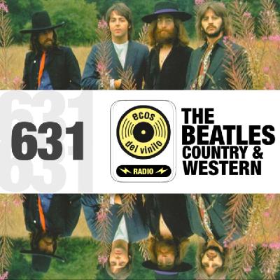 The Beatles / Country & Western | Programa 631 - Ecos del Vinilo Radio The Beatles / Country & Western | Programa 631 - Ecos del Vinilo Radio