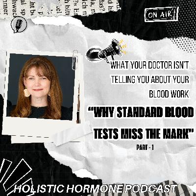 Why Standard Blood Tests Miss the Mark ? (Part-1)