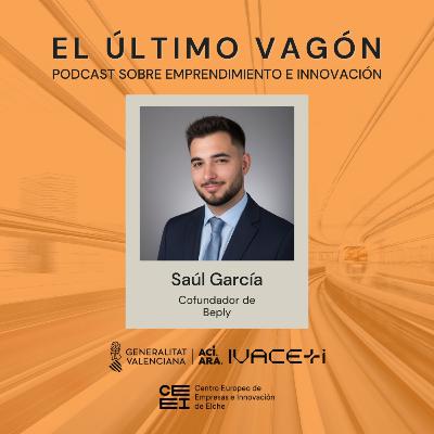 103. Entrevista a Saúl García, cofundador de Beply