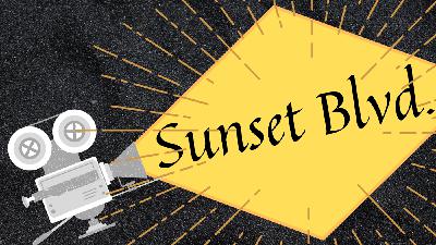 Episode 14: Sunset Blvd.