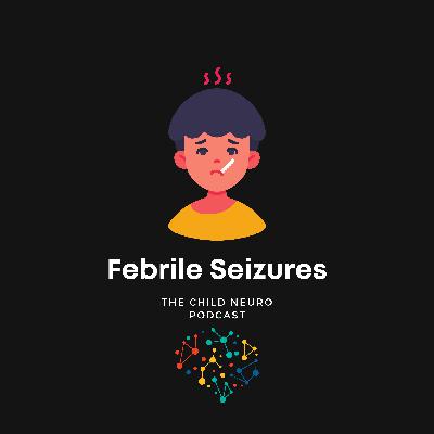 Febrile Seizures