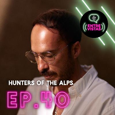 Entrevista a Hunters of The Alps (EP Roma) Entrevista a Hunters of The Alps (EP Roma)