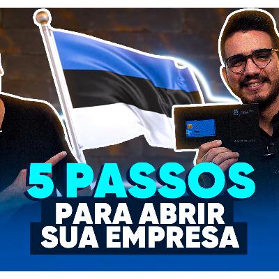 Como abrir empresa na Estônia? | FaciliteCast - #0088 Como abrir empresa na Estônia? | FaciliteCast - #0088