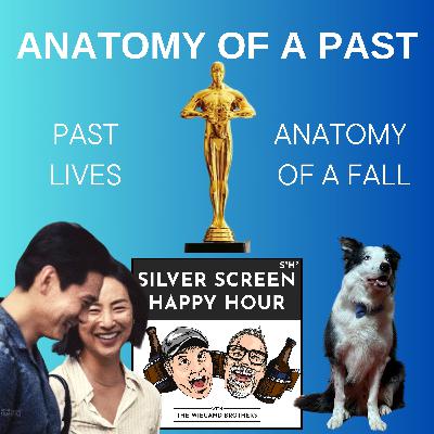 Anatomy Of A Past: Anatomy Of A Fall(2023) and Past Lives(2023)
