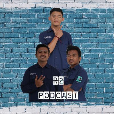 Podcast Number Seven - R2 Podcast ft. Galaupedia.id