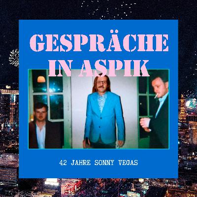 #50 - 42 Jahre Sonny Vegas: Live in Stuttgart