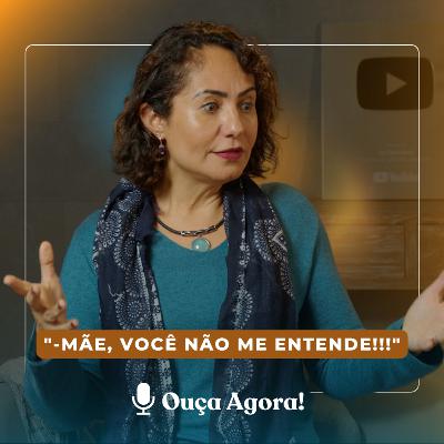 Eu não entendo os meus filhos, o que fazer?