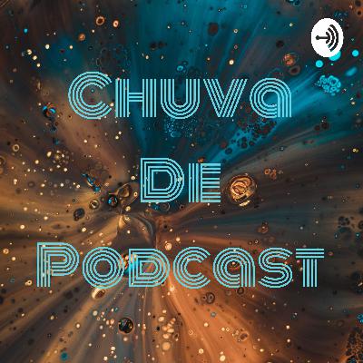 Chuva De Podcast (Trailer)