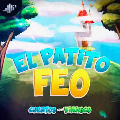 El Patito Feo | Cuentos con Vinasco