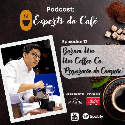 Boram Um - Um Coffee Co. / "Preparação do Campeão" - Episódio 12