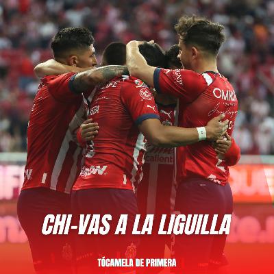 E114 | ChiVAS a la Liguilla