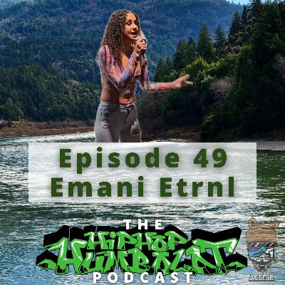 Episode 49 - Emani Etrnl