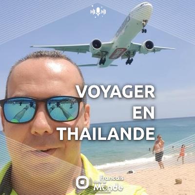 Voyage en Thaïlande : préparez-vous avec Benjamin Gaydon Voyage en Thaïlande : préparez-vous avec Benjamin Gaydon
