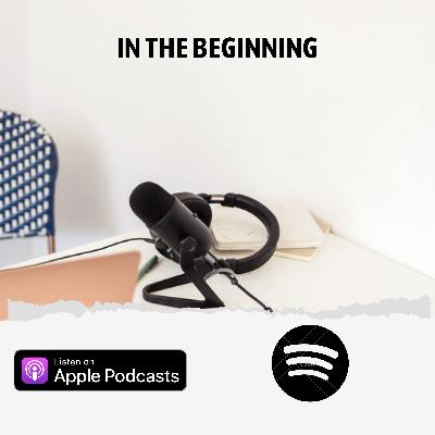 In the beginning(Insert Jacob's Zuma voice)- Episode one