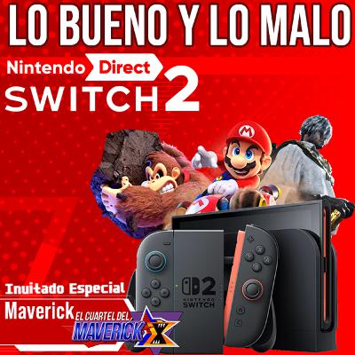 Episodio Especial: Nintendo Switch 2 | Todo lo dicho y no dicho en el Direct | Juegos a $80 | Silksong Episodio Especial: Nintendo Switch 2 | Todo lo dicho y no dicho en el Direct | Juegos a $80 | Silksong