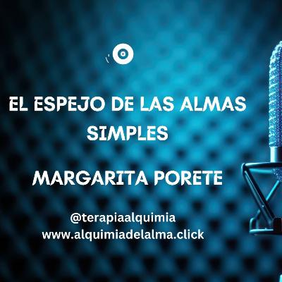 El espejo de las almas simples - Margarita Porete El espejo de las almas simples - Margarita Porete