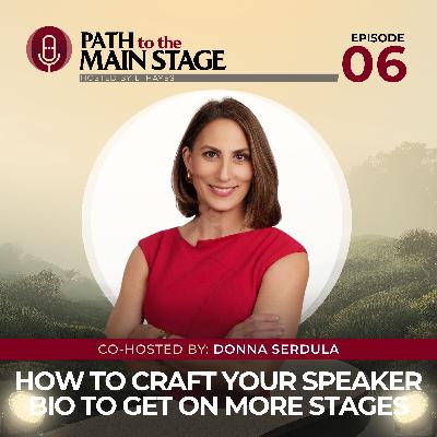 S1 Ep 06: How to Craft Your Speaker Bio to Get on More Stages S1 Ep 06: How to Craft Your Speaker Bio to Get on More Stages