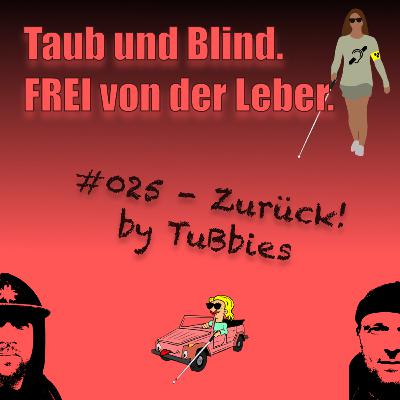 #25 Zurück! by TuBbies