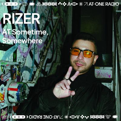 RIZR Changes the Game | AT Sometime, Somewhere Ep. 54 RIZR Changes the Game | AT Sometime, Somewhere Ep. 54