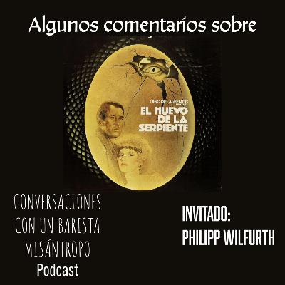 Algunos comentarios de El huevo de la serpiente